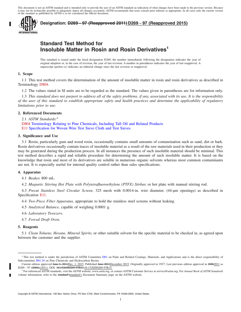 REDLINE ASTM D269-97(2015) - Standard Test Method for Insoluble Matter in Rosin and Rosin Derivatives