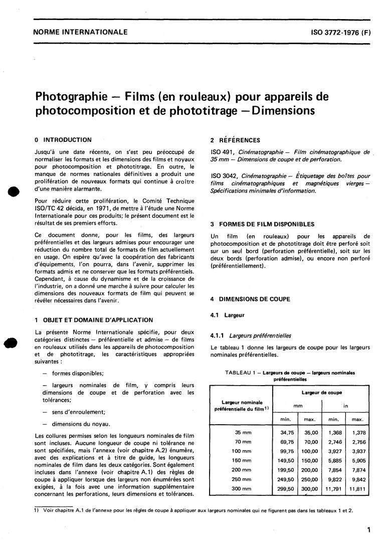 ISO 3772:1976 - Photography — Films (in rolls) for phototypesetting and photolettering devices — Dimensions
Released:4/1/1976
