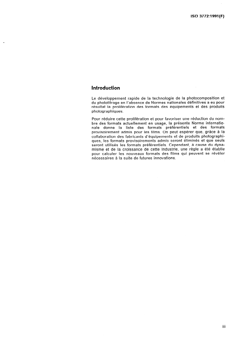 ISO 3772:1991 - Photographie — Dimensions des films — Rouleaux pour appareils de photocomposition
Released:6/6/1991