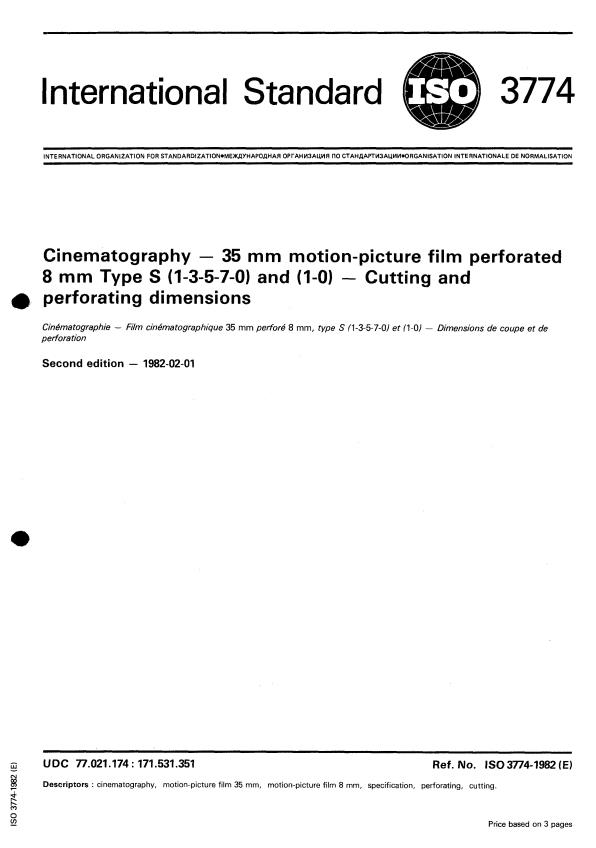 ISO 3774:1982 - Cinematography -- 35 mm motion-picture film perforated 8 mm Type S (1-3-5-7-0) and (1-0) -- Cutting and perforating dimensions