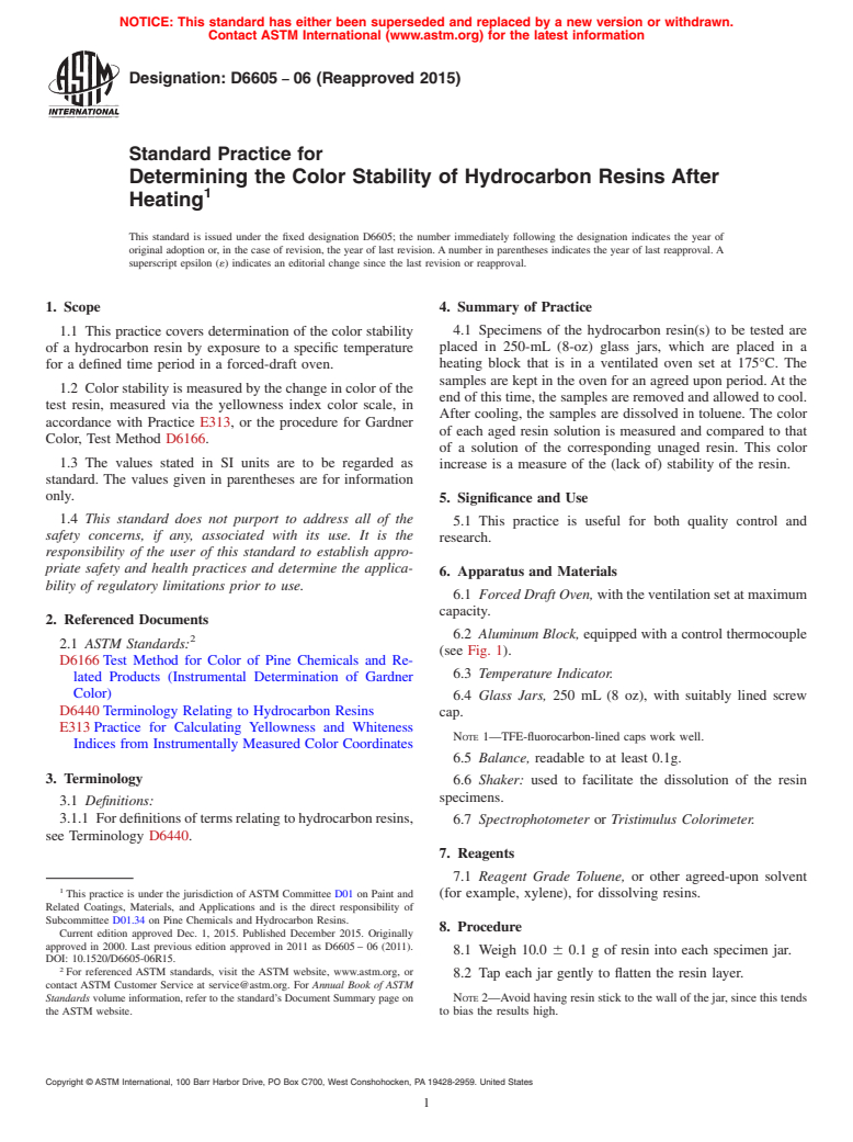 ASTM D6605-06(2015) - Standard Practice for Determining the Color Stability of Hydrocarbon Resins After   Heating