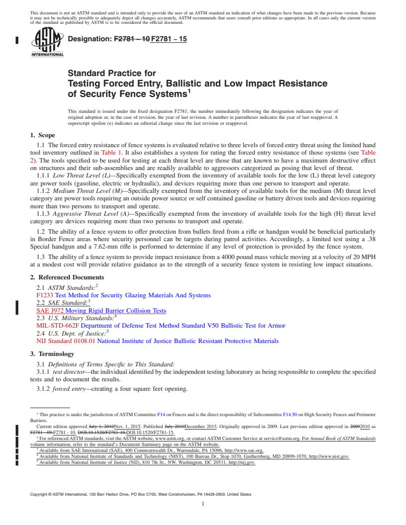 REDLINE ASTM F2781-15 - Standard Practice for  Testing Forced Entry, Ballistic and Low Impact Resistance of   Security Fence Systems