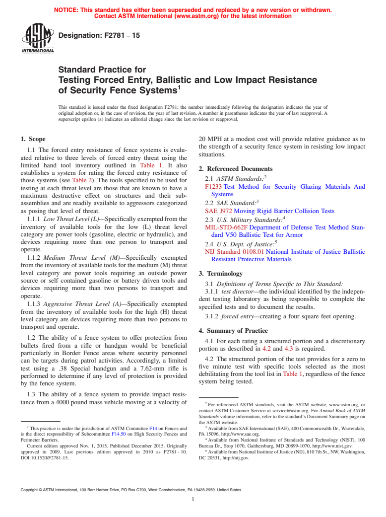 ASTM F2781-15 - Standard Practice for  Testing Forced Entry, Ballistic and Low Impact Resistance of   Security Fence Systems