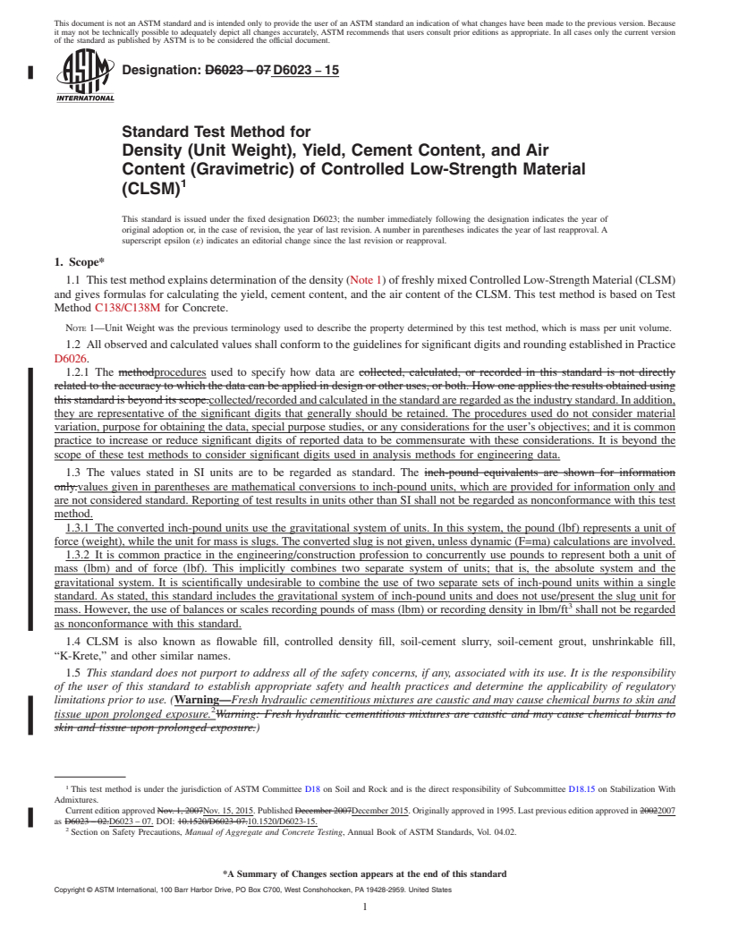 REDLINE ASTM D6023-15 - Standard Test Method for  Density (Unit Weight), Yield, Cement Content, and Air Content  (Gravimetric) of Controlled Low-Strength Material (CLSM)