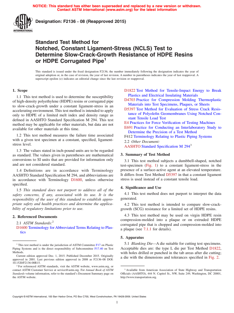 ASTM F2136-08(2015) - Standard Test Method for  Notched, Constant Ligament-Stress (NCLS) Test to Determine  Slow-Crack-Growth Resistance of HDPE Resins or HDPE Corrugated Pipe