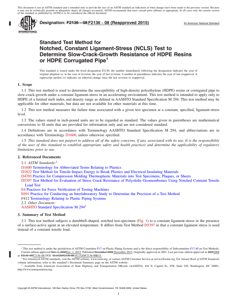 REDLINE ASTM F2136-08(2015) - Standard Test Method for  Notched, Constant Ligament-Stress (NCLS) Test to Determine  Slow-Crack-Growth Resistance of HDPE Resins or HDPE Corrugated Pipe