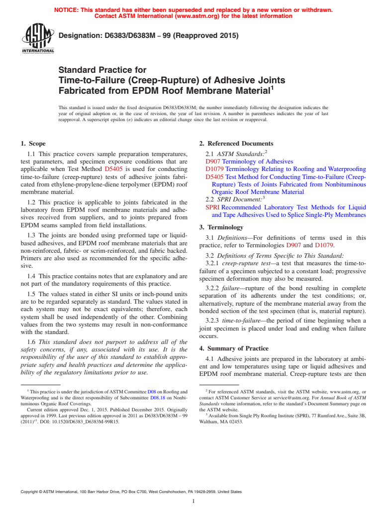 ASTM D6383/D6383M-99(2015) - Standard Practice for  Time-to-Failure (Creep-Rupture) of Adhesive Joints Fabricated   from EPDM Roof Membrane Material