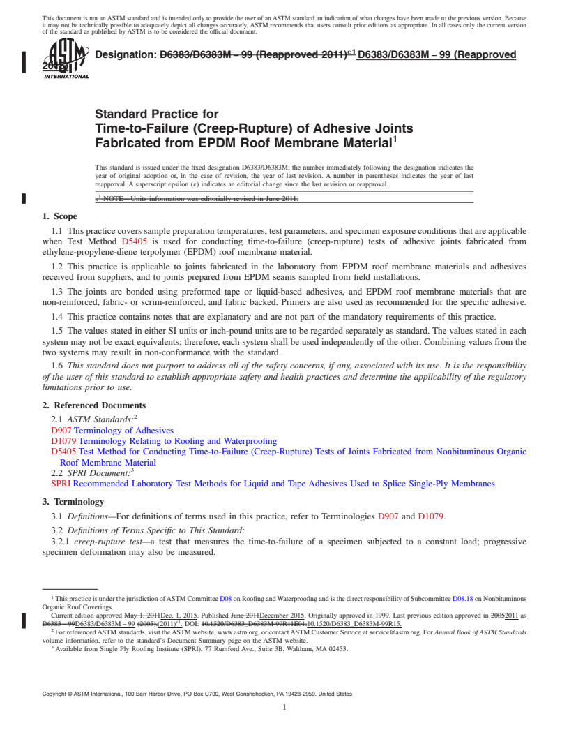 REDLINE ASTM D6383/D6383M-99(2015) - Standard Practice for  Time-to-Failure (Creep-Rupture) of Adhesive Joints Fabricated   from EPDM Roof Membrane Material