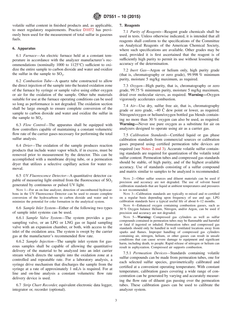 ASTM D7551-10(2015) - Standard Test Method for  Determination of Total Volatile Sulfur in Gaseous Hydrocarbons  and Liquefied Petroleum Gases and Natural Gas by Ultraviolet Fluorescence