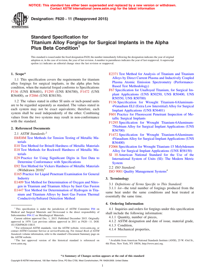 ASTM F620-11(2015) - Standard Specification for  Titanium Alloy Forgings for Surgical Implants in the Alpha  Plus Beta Condition