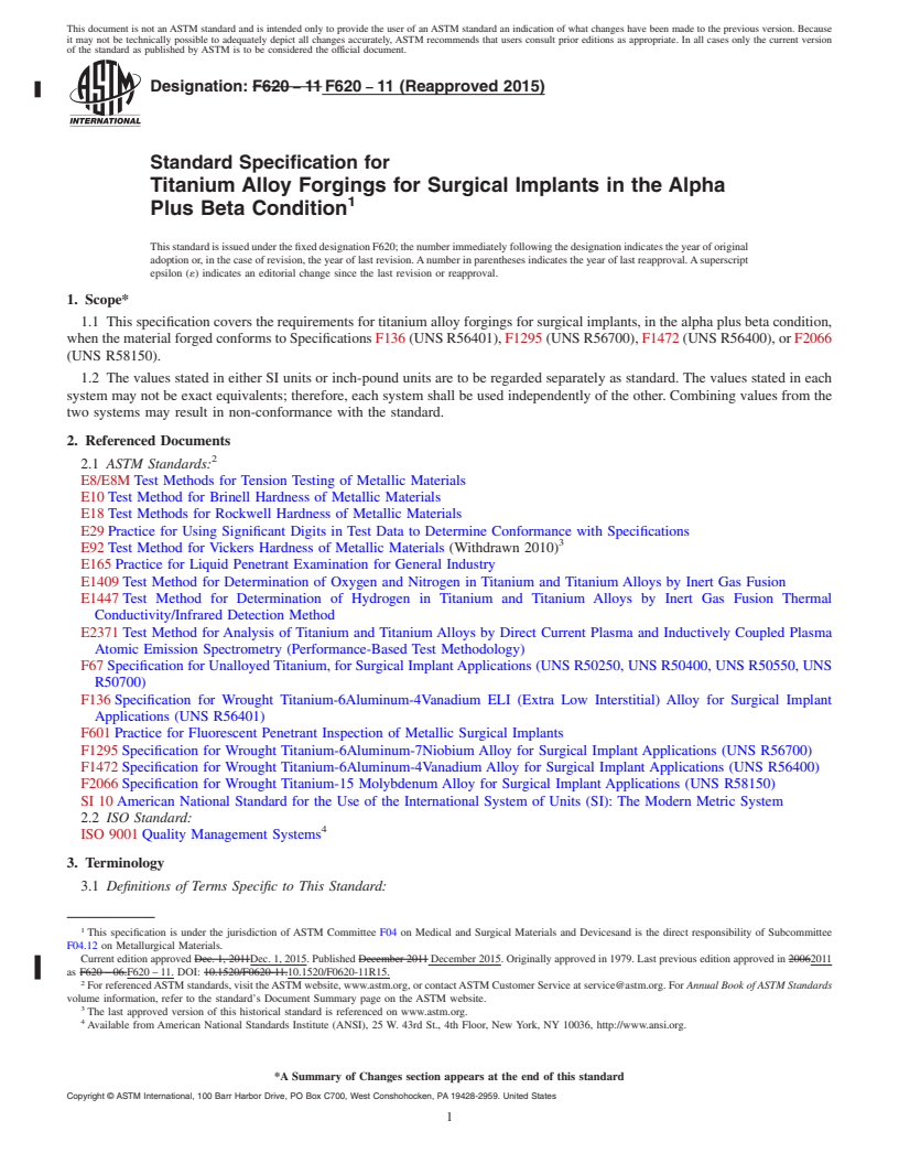 REDLINE ASTM F620-11(2015) - Standard Specification for  Titanium Alloy Forgings for Surgical Implants in the Alpha  Plus Beta Condition