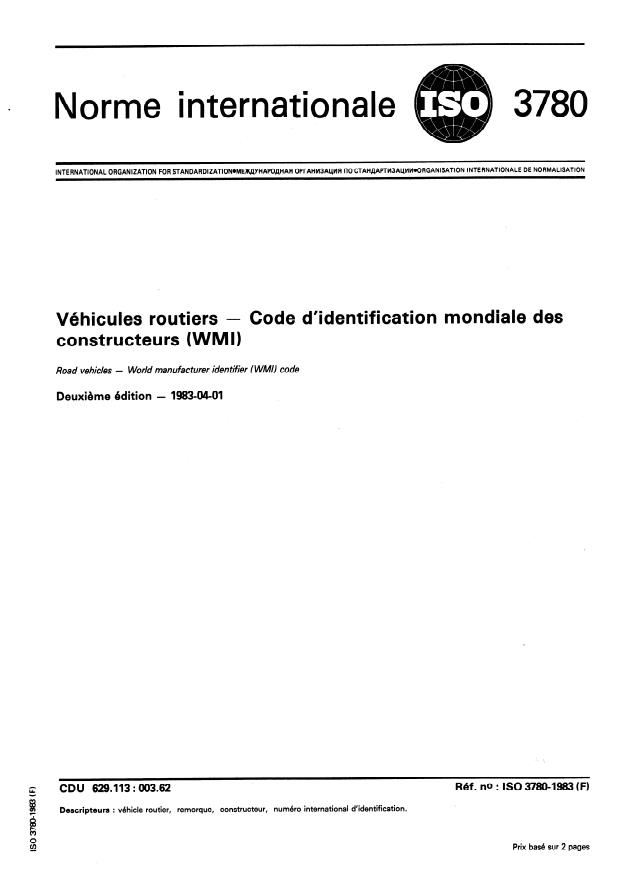 ISO 3780:1983 - Véhicules routiers -- Code d'identification mondiale des constructeurs (WMI)