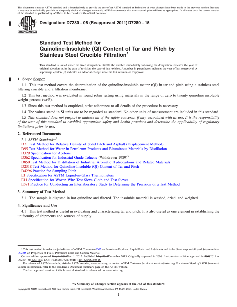 REDLINE ASTM D7280-15 - Standard Test Method for  Quinoline-Insoluble (QI) Content of Tar and Pitch by Stainless  Steel Crucible Filtration