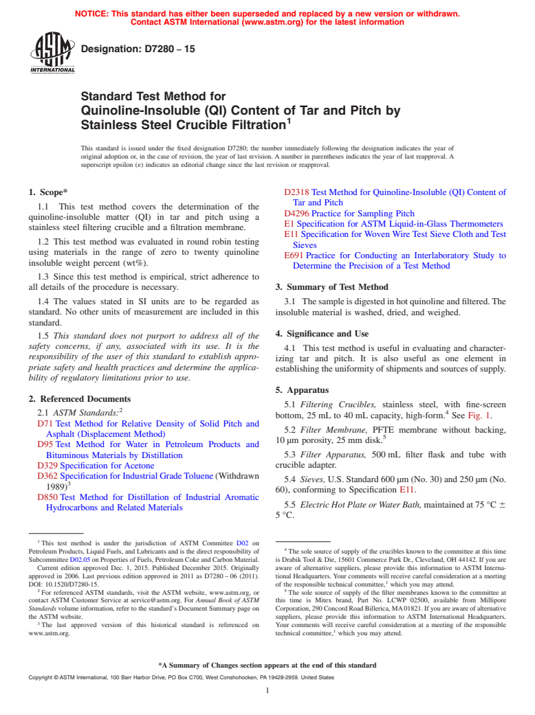 ASTM D7280-15 - Standard Test Method for  Quinoline-Insoluble (QI) Content of Tar and Pitch by Stainless  Steel Crucible Filtration