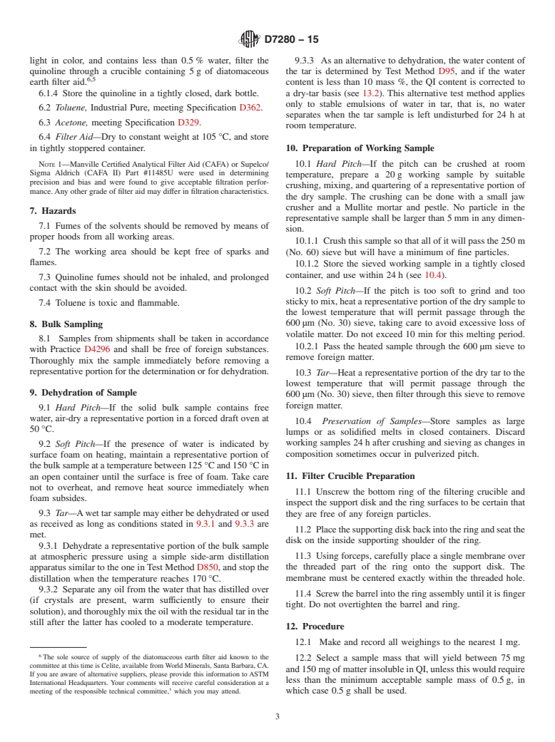 ASTM D7280-15 - Standard Test Method for  Quinoline-Insoluble (QI) Content of Tar and Pitch by Stainless  Steel Crucible Filtration