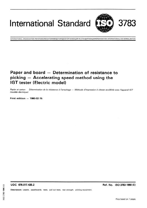 ISO 3783:1980 - Paper and board -- Determination of resistance to picking -- Accelerating speed method using the IGT tester (Electric model)