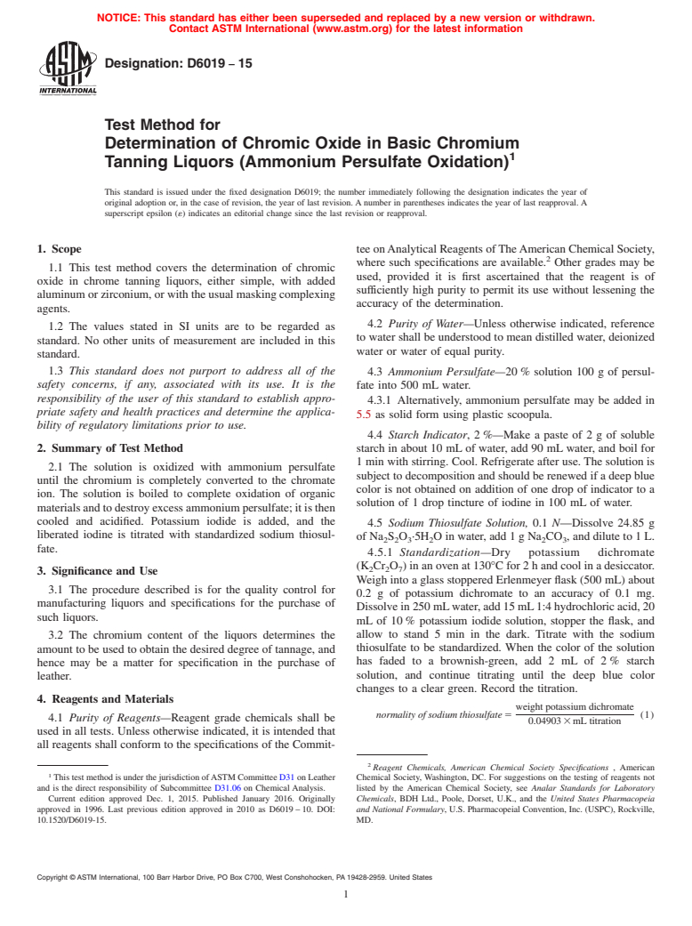 ASTM D6019-15 - Test Method for  Determination of Chromic Oxide in Basic Chromium Tanning Liquors  (Ammonium Persulfate Oxidation)