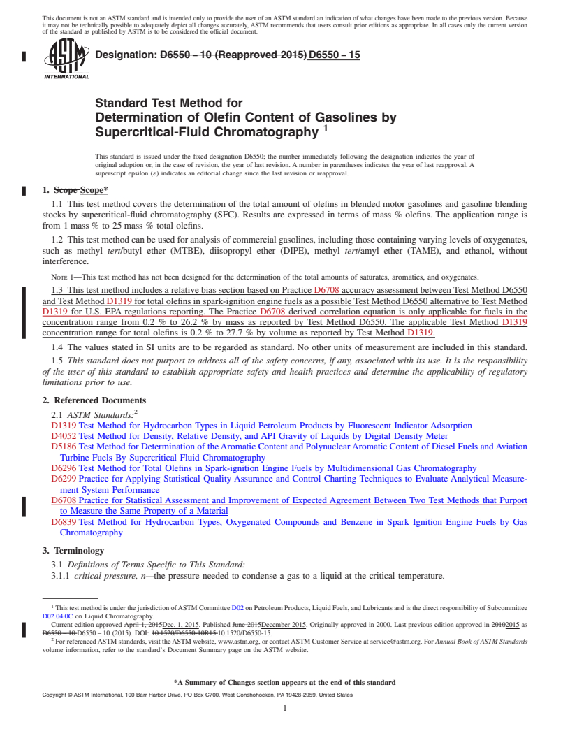 REDLINE ASTM D6550-15 - Standard Test Method for Determination of Olefin Content of Gasolines by Supercritical-Fluid   Chromatography