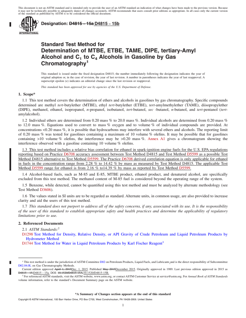 REDLINE ASTM D4815-15b - Standard Test Method for  Determination of MTBE, ETBE, TAME, DIPE, tertiary-Amyl Alcohol   and C<inf>1</inf> to C<inf>4</inf> Alcohols in Gasoline by Gas Chromatography