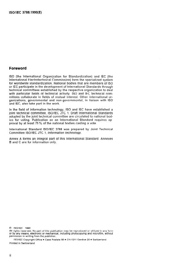 ISO/IEC 3788:1990 ISO/IEC 3788:1990 - Information processing -- 9-track, 12,7 mm (0,5 in) wide magnetic tape for information interchange using phase encoding at 126 ftpmm (3 200 ftpi), 63 cpmm (1 600 cpi) - Page 2 preview