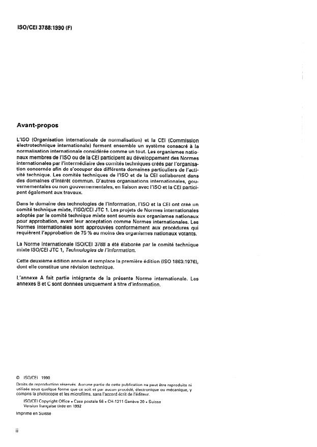 ISO/IEC 3788:1990 ISO/IEC 3788:1990 - Traitement de l'information -- Bande magnétique a 9 pistes, large de 12,7 mm (0,5 in), pour l'échange d'information, codée en modulation de phase a 126 ftpmm (3 200 ftpi) - 63 cpmm (1 600 cpi) - Page 2 preview