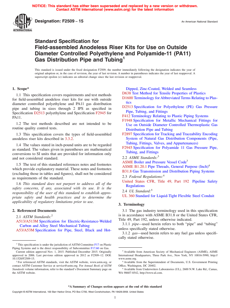 ASTM F2509-15 - Standard Specification for  Field-assembled Anodeless Riser Kits for Use on Outside Diameter   Controlled  Polyethylene and Polyamide-11 (PA11) Gas Distribution  Pipe and Tubing