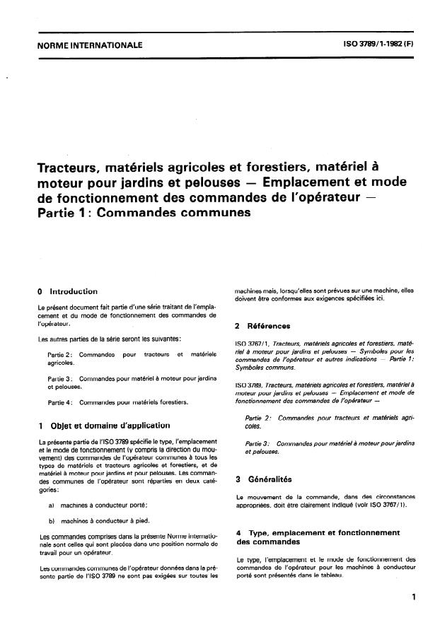 ISO 3789-1:1982 - Tracteurs, matériels agricoles et forestiers, matériel a moteur pour jardins et pelouses -- Emplacement et mode de fonctionnement des commandes de l'opérateur