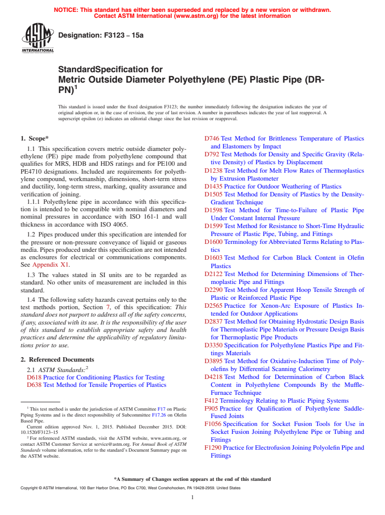 ASTM F3123-15a - Standard Specification for Metric Outside Diameter Polyethylene (PE) Plastic Pipe (DR-PN)