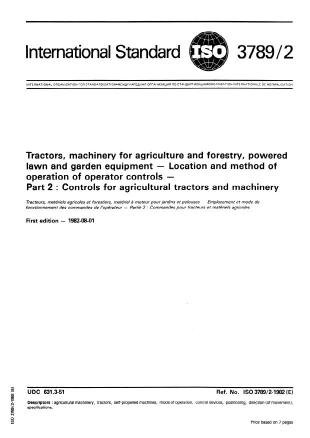 ISO 3789-2:1982 - Tractors, machinery for agriculture and forestry, powered lawn and garden equipment -- Location and method of operation of operator controls