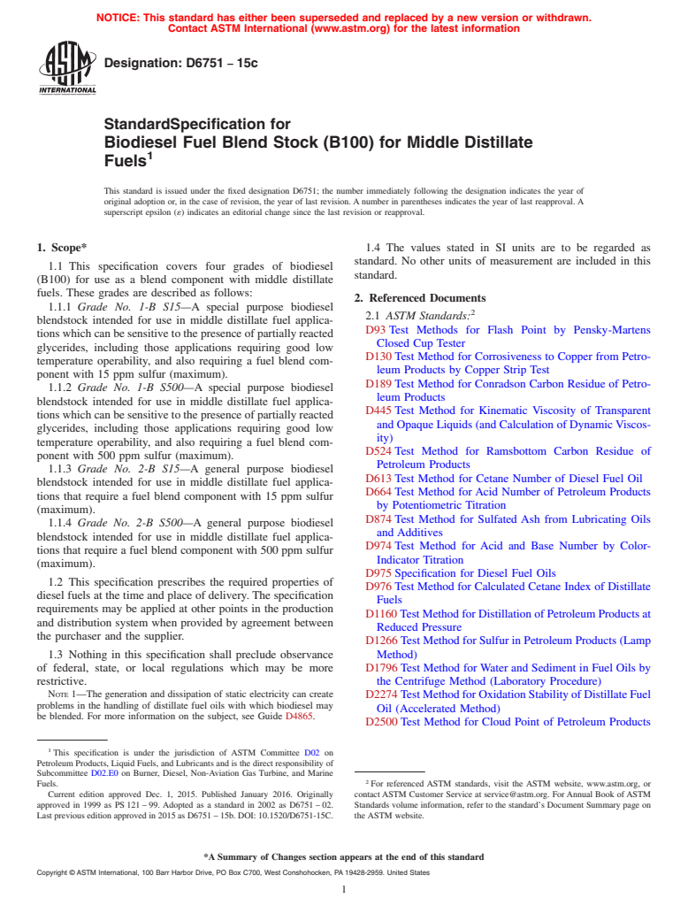 ASTM D6751-15c - Standard Specification for Biodiesel Fuel Blend Stock (B100) for Middle Distillate Fuels