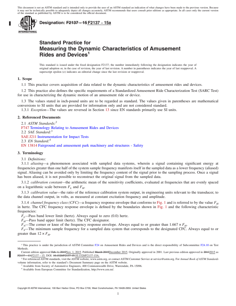 REDLINE ASTM F2137-15a - Standard Practice for Measuring the Dynamic Characteristics of Amusement Rides and  Devices