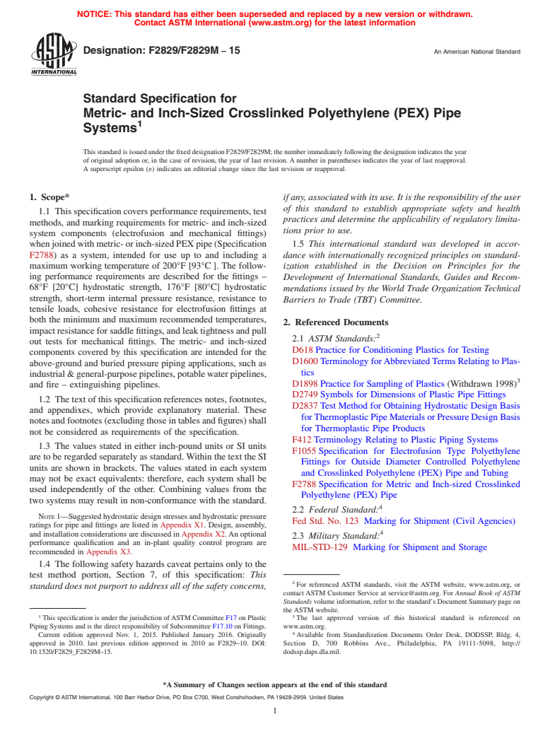 ASTM F2829/F2829M-15 - Standard Specification for  Metric- and Inch-Sized Crosslinked Polyethylene (PEX) Pipe  Systems