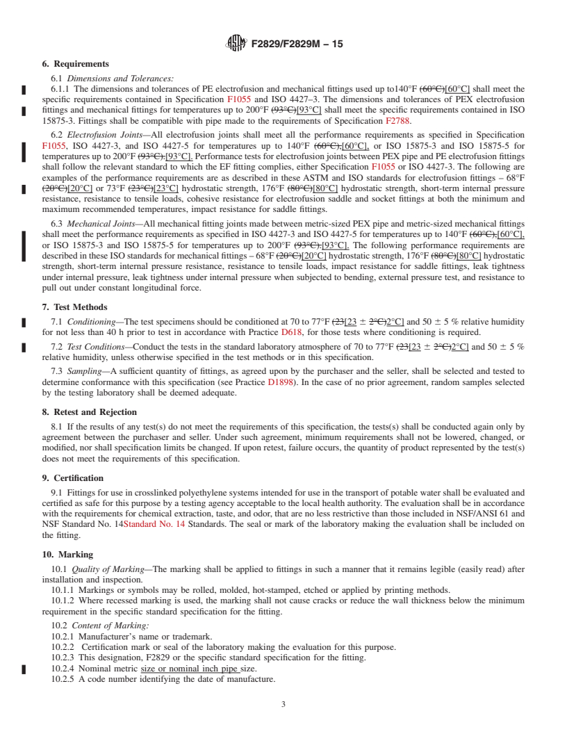 REDLINE ASTM F2829/F2829M-15 - Standard Specification for  Metric- and Inch-Sized Crosslinked Polyethylene (PEX) Pipe  Systems