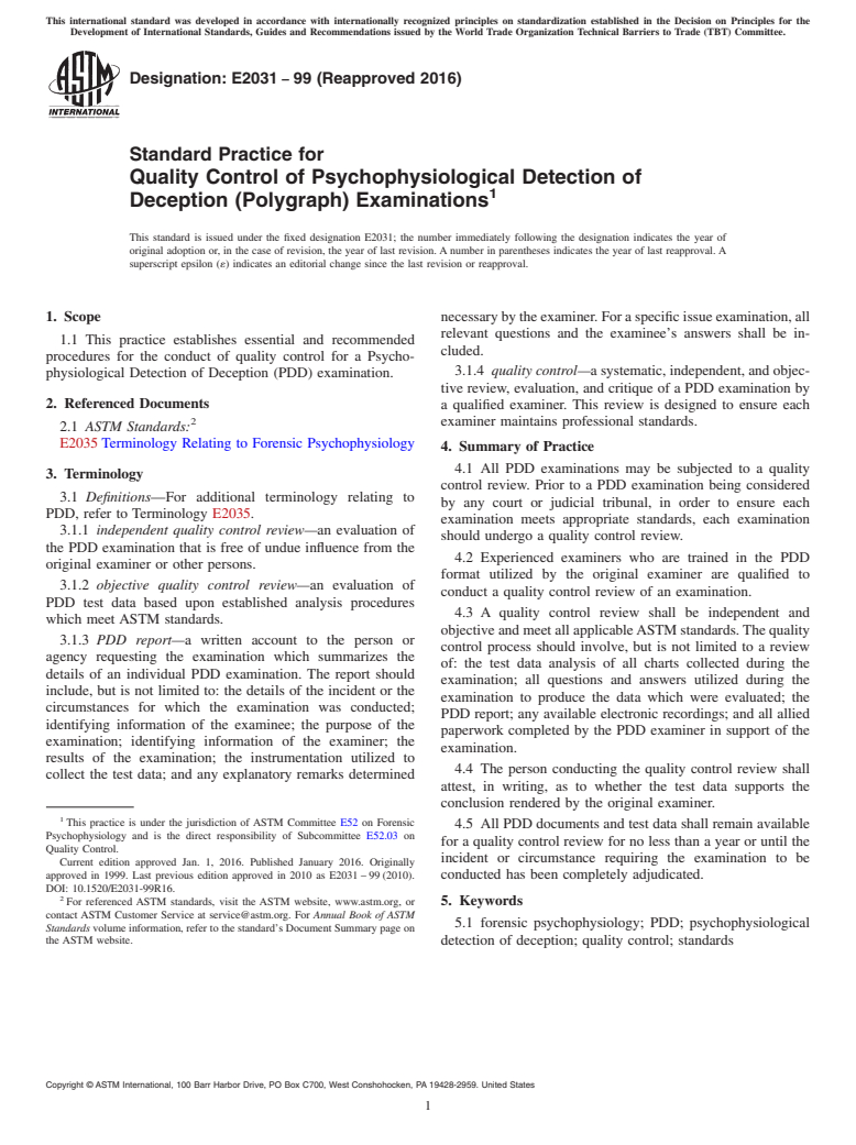 ASTM E2031-99(2016) - Standard Practice for  Quality Control of Psychophysiological Detection of Deception  (Polygraph) Examinations