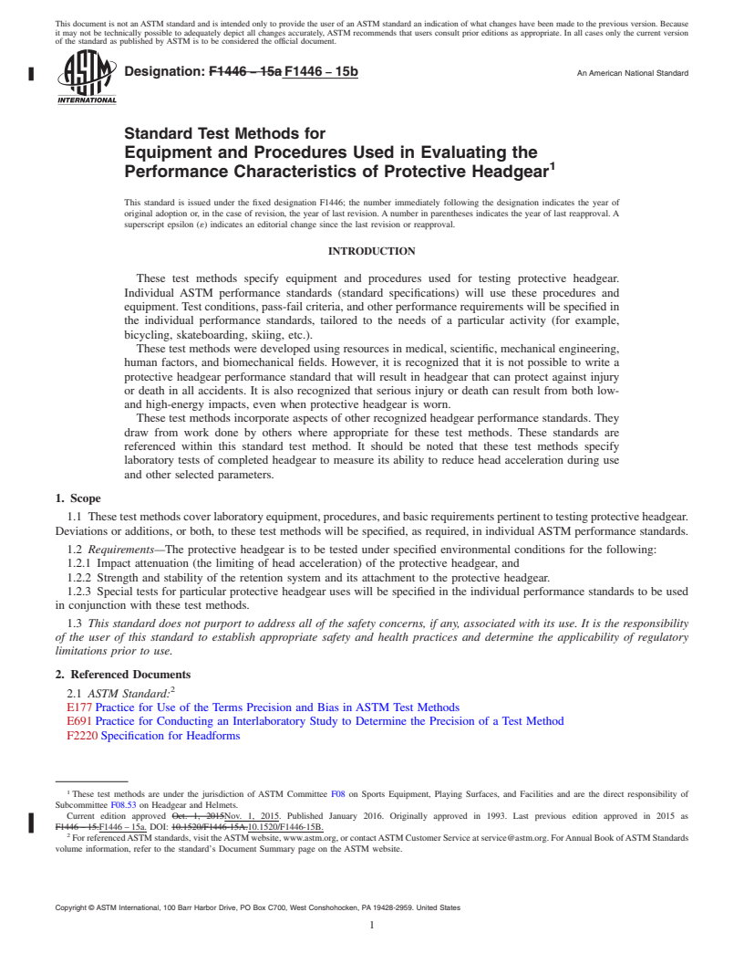 REDLINE ASTM F1446-15b - Standard Test Methods for Equipment and Procedures Used in Evaluating the Performance  Characteristics of Protective Headgear