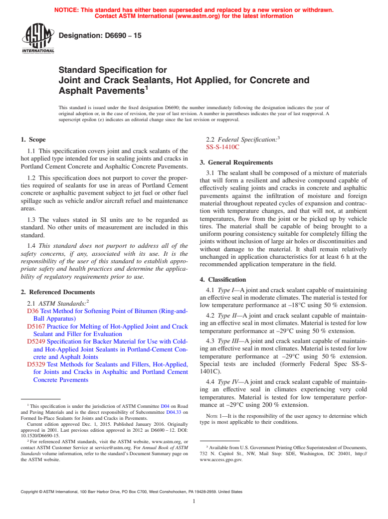 ASTM D6690-15 - Standard Specification for Joint and Crack Sealants, Hot Applied, for Concrete and Asphalt  Pavements