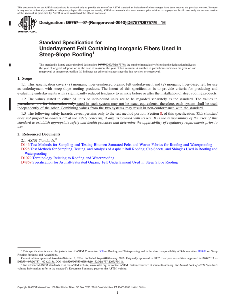 REDLINE ASTM D6757/D6757M-16 - Standard Specification for  Underlayment Felt Containing Inorganic Fibers Used in Steep-Slope  Roofing