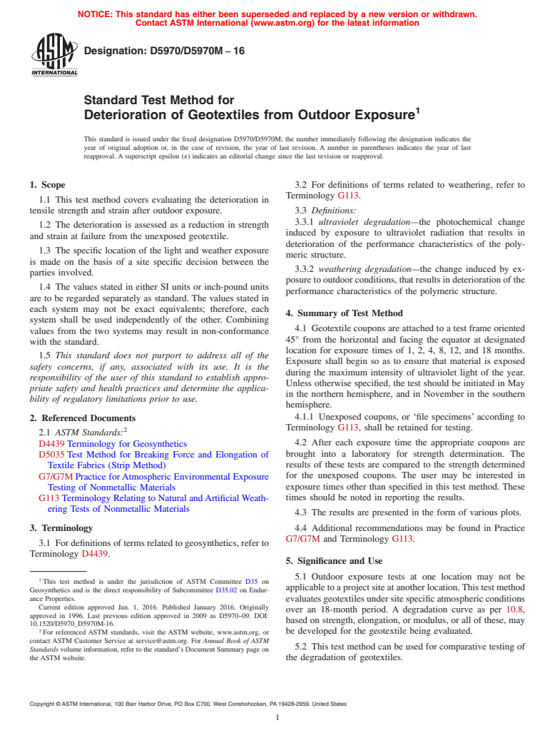 ASTM D5970/D5970M-16 - Standard Test Method for Deterioration of Geotextiles from Outdoor Exposure