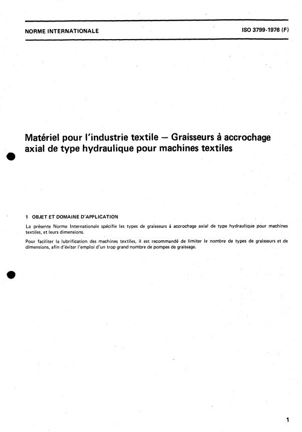 ISO 3799:1976 - Matériel pour l'industrie textile -- Graisseurs a accrochage axial de type hydraulique pour machines textiles