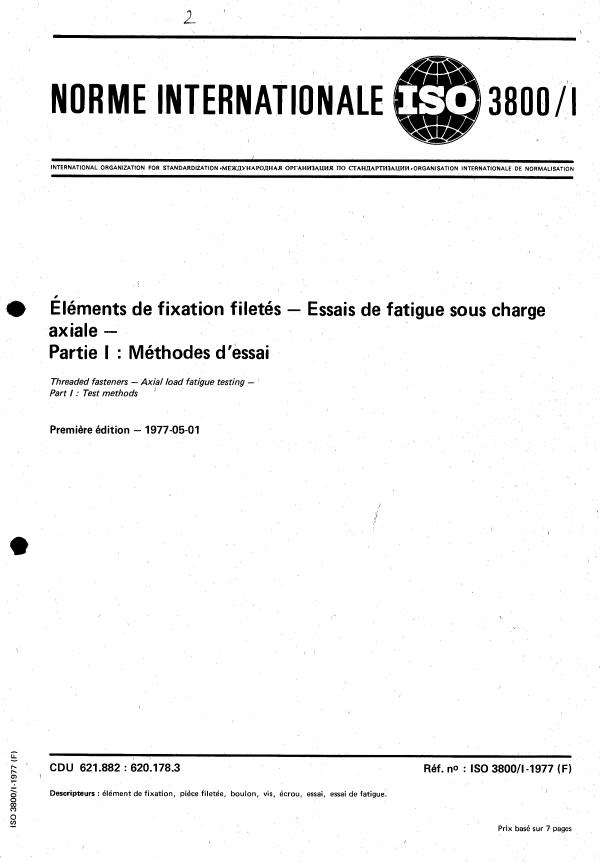 ISO 3800-1:1977 - Éléments de fixation filetés -- Essais de fatigue sous charge axiale