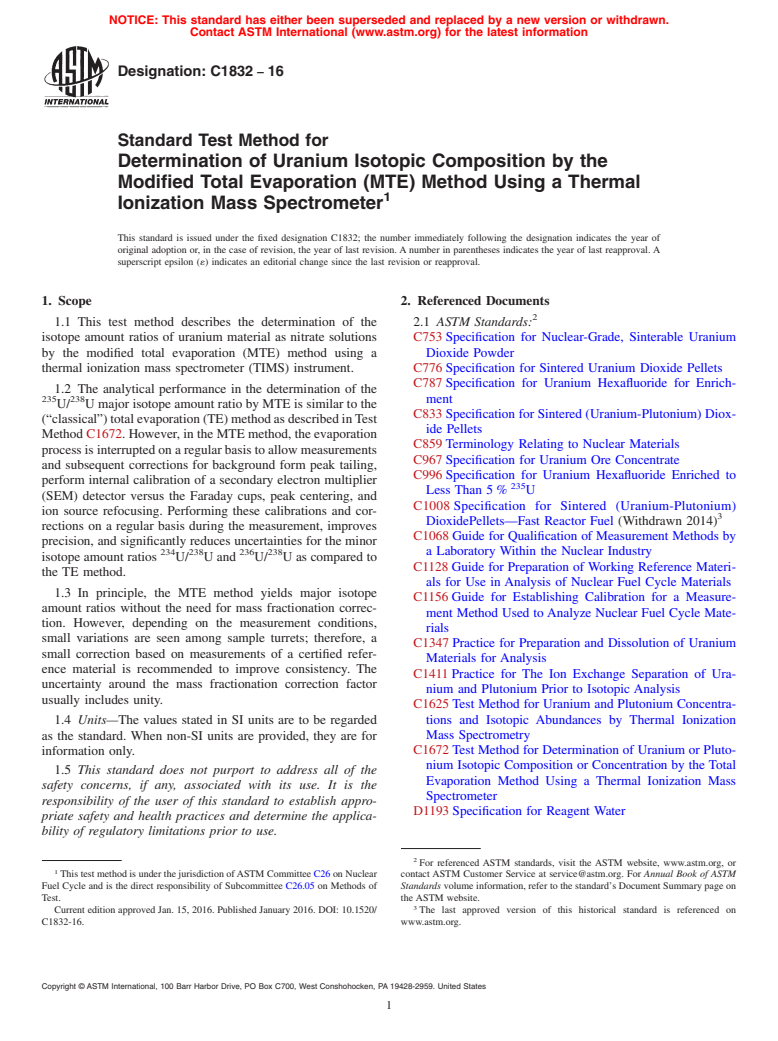 ASTM C1832-16 - Standard Test Method for Determination of Uranium Isotopic Composition by the Modified Total Evaporation (MTE) Method Using a Thermal Ionization Mass Spectrometer