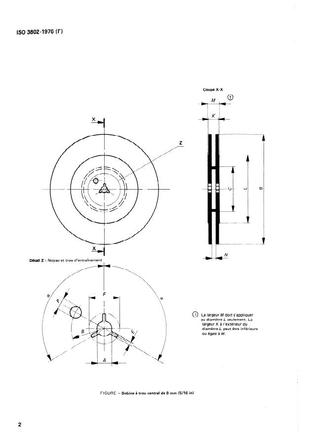 ISO 3802:1976 ISO 3802:1976 - Traitement de l'information -- Bobines a usage général, avec trou central de 8 mm (5/16 in), pour bandes magnétiques pour l'enregistrement de mesures - Page 4 preview
