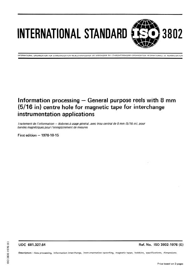 ISO 3802:1976 - Information processing -- General purpose reels with 8 mm (5/16 in) centre hole for magnetic tape for interchange instrumentation applications