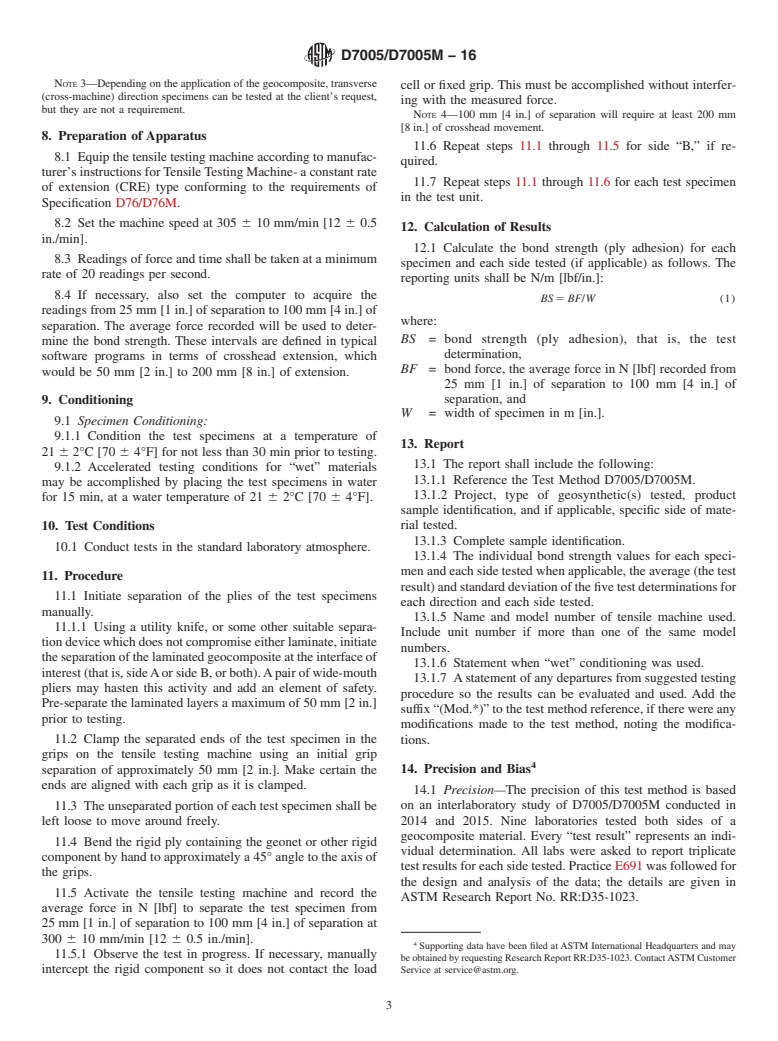 ASTM D7005/D7005M-16 - Standard Test Method for Determining the Bond Strength (Ply Adhesion) of Geocomposites