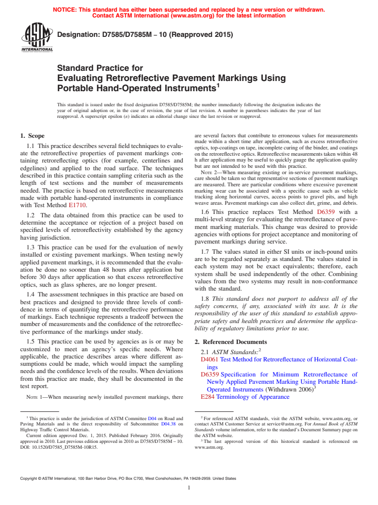 ASTM D7585/D7585M-10(2015) - Standard Practice for  Evaluating Retroreflective Pavement Markings Using Portable   Hand-Operated Instruments