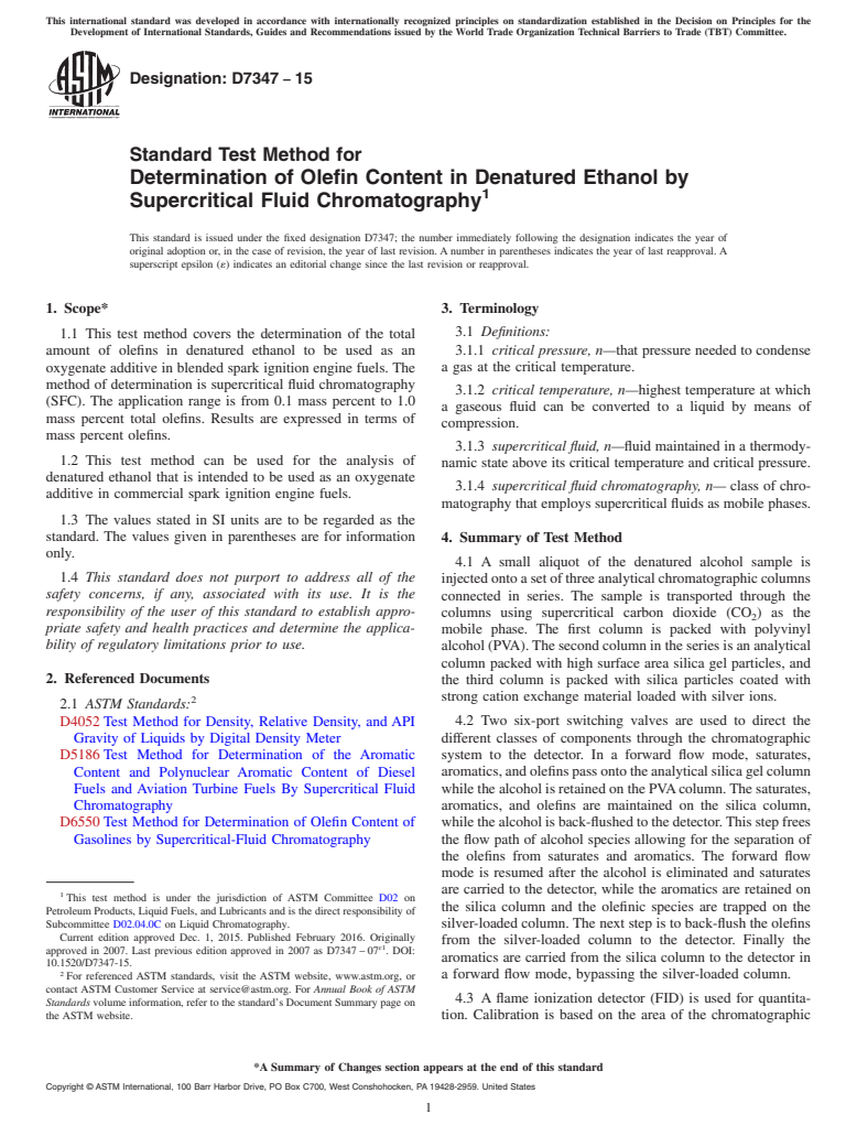 ASTM D7347-15 - Standard Test Method for  Determination of Olefin Content in Denatured Ethanol by Supercritical   Fluid Chromatography