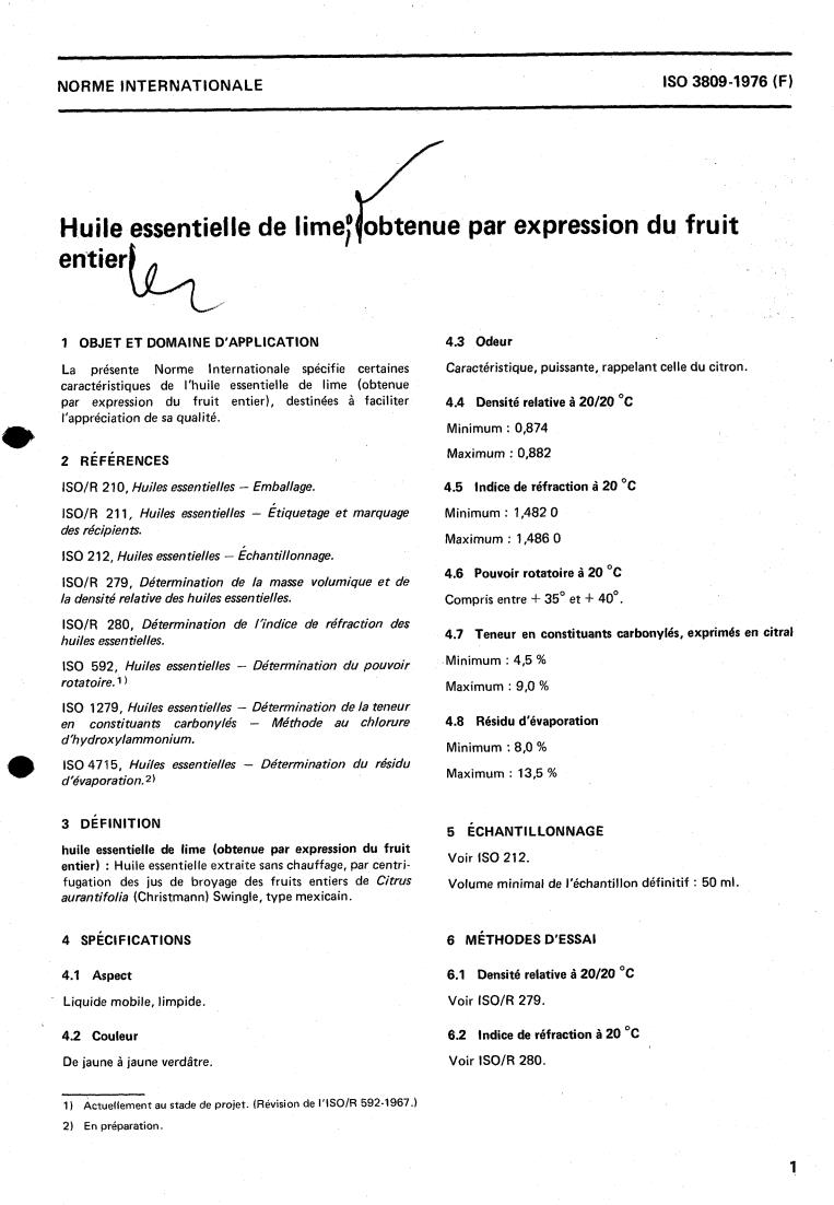 ISO 3809:1976 - Oil of lime (obtained by expression of the whole fruit)
Released:8/1/1976