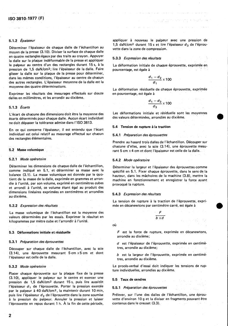 ISO 3810:1977 ISO 3810:1977 - Cork — Floor tiles of agglomerated cork — Methods of test
Released:2/1/1977 - Page 4 preview