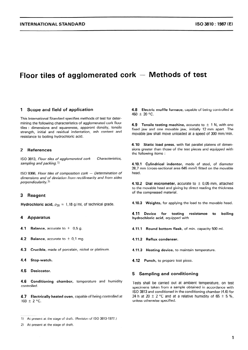 ISO 3810:1987 - Floor tiles of agglomerated cork — Methods of test
Released:7/16/1992