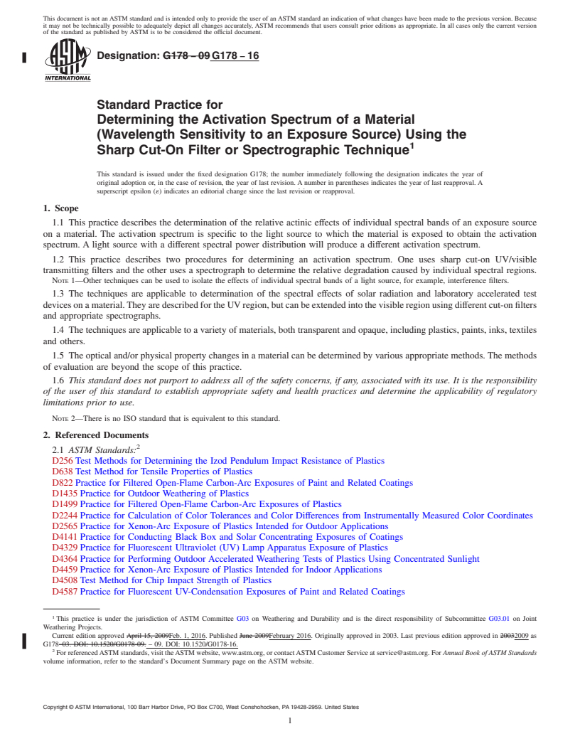 REDLINE ASTM G178-16 - Standard Practice for  Determining the Activation Spectrum of a Material (Wavelength  Sensitivity to an Exposure Source) Using the Sharp Cut-On Filter or  Spectrographic Technique